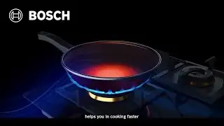 Bosch True Brass Burner Hobs | Cooking Made Faster and Safer | #BoschHomeAppliances