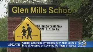 Pa. Auditor General Launches Investigation Into Alleged Glen Mills Schools Abuse