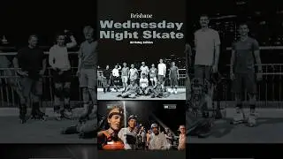 Last night&rsquo;s Brisbane Wednesday Night Skate (WNS). See FB group 