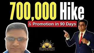 Career Coaching Success Story - Salary Hike of  Rs 700,000 Hike in 90 Days & a Job| Rakesh Rana
