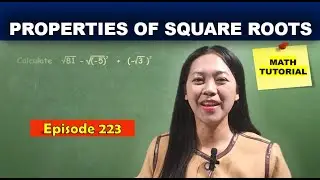 PROPERTIES OF SQUARE ROOTS / MATH TUTORIAL