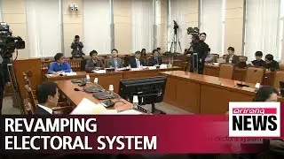 National Assembly's special committee on political reform discuss overhaul to electoral system