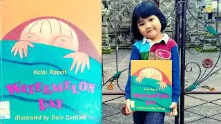 Watermelon Day - Story Book Read Aloud
