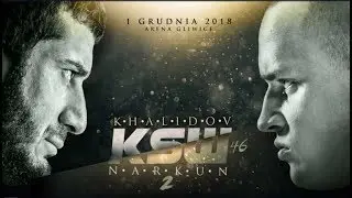 KSW 46 Live / Na żywo HD !!! Walka wieczoru Tomasz Narkun - Mamed Khalidov