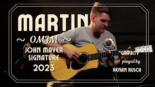 Martin OMJM 2023 &ndash; Renan Rusch &ndash; &ldquo;Gravity&rdquo; (John Mayer Tribute) | Zanon Guitars