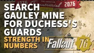 Search Gauley Mine for Duchess's guards Fallout 76