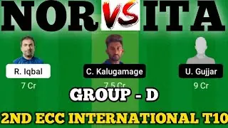 NOR vs ITA || ITA Vs NOR Prediction || NOR VS ITA 2ND ECC INTERNATIONAL GROUP D T10