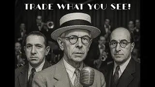 Trade What You See (feat. Jesse Livermore , Richard Wyckoff, Nicolas Darvas) Music Video