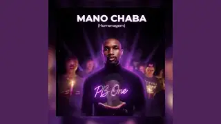 Mano Chaba (Homenagem)
