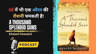 A Thousand Splendid Suns by Khaled Hosseini 📚 Book Review Podcast || The Bookistan || #Book