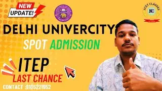 Last chance for admission in Delhi University 🚨😱🚨 Spot admissions shedule out 😱🚨 #ncet #itep #cuet