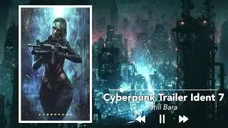 Kirill Bara - Cyberpunk Trailer Idents || AudioJungle