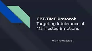 CBT-TIME: The transdiagnostic protocol - EABCT 2020 Congress Workshop - by Dr. Ohad Hershkovitz