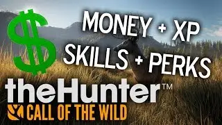 theHunter: Call of the Wild &mdash; КАК ПОЛУЧИТЬ ДЕНЬГИ | ОПЫТ | ПЕРКИ | НАВЫКИ С ПОМОЩЬЮ CEAT ENGINE