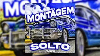 Anitor - MONTAGEM SOLTO (Super Slowed)