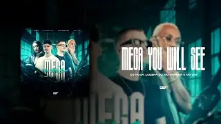 MEGA, KT&Oacute;RĄ ZOBACZYSZ (DJ MUCA, LUIZERA DJ, MC MORENA, MC GW)