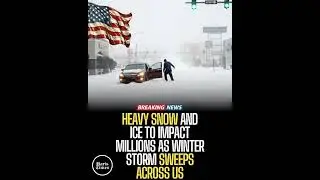 Heavy snow and ice to impact millions as winter storm sweeps across US
