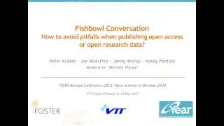 [YEAR-AC2015] Fishbowl Conversation - How to avoid pitfalls with Open Science?