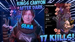 Dropping 17 Kills in Kings Canyon After Dark with SBMM - Apex Legends