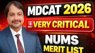 2026mdcat very critical/ 4th merit list private Medical college/ 3rd merit list for NUMS#mdcat2025