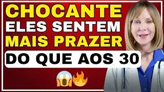 M&Eacute;DICA EXPLICA: Por Que Homens Ap&oacute;s os 60 T&ecirc;m Orgasmos MAIS INTENSOS 😳🔥