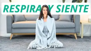 Meditaci&oacute;n Guiada: Expande tu respiraci&oacute;n