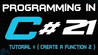 Programming in C Tutorial 21: Create a Function [2] [HD]