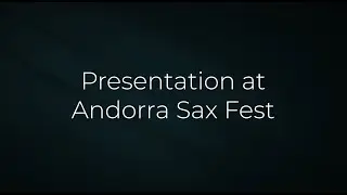 Adlibitumclass Presentation at Andorra Sax Fest 2022