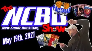 New Comic Books To Buy | New Comics Book Day May 19, 2021 - CBSI NCBD Show