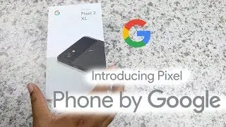 Pixel 2 XL Unboxing - A Tour Of The Hardware