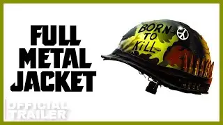 FULL METAL JACKET (1987) | Official Trailer | 80s War Drama | Matthew Modine, R. Lee Ermey