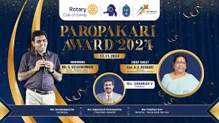 Paropakari Award 2024 | Rotary Club of Guindy | Awardee: MR Selvakumar-ANANDHAM YOUTH FOUNDATION!