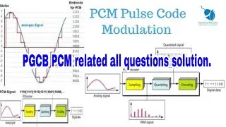 # Pulse code modulation || PGCB pcm related All question solution.