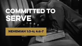 Committed To Serve | 02/19/2023 | Refuge City Online