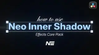 How to Use Neo Inner Shadow in DaVinci Resolve Effects Core Pack