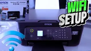 Epson WF2910DWF Wireless Printer WIFI Setup