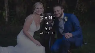 Dani + AJ 09.18.21