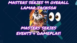 99 OVERALL LAMAR JACKSON: MASTERS SERIES EVENTS & GAMEPLAY! | Madden Mobile 21