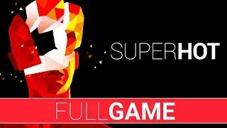 SUPERHOT Longplay - No Commentary