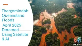 🚨 Thargomindah, Queensland Floods &ndash; April 2025 &ndash; Detected Using Satellite & AI🌧️🛰️