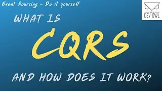 What is CQRS - Event Sourcing and CQRS DIY - S2E02