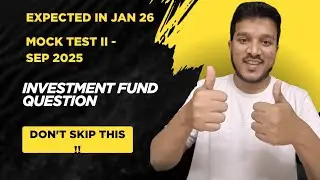 Investment Fund Concept + Mock Test Q || CA Final || Direct Tax || 100% Probability