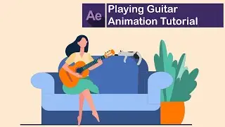 Playing Guitar Animation Tutorial : Adobe After Effects