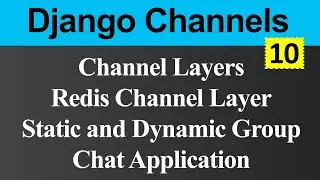 Channel Layer and Redis Channel Layer in Django Channels (Hindi)