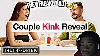 Women Confess Their Kinks To Their Boyfriends | Truth or Drink | Cut)(REACTION!!!!)