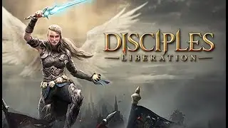 Disciples Liberation прохождение на русском #2 обзор