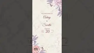 Save The Date Video || Floral Save Our Dates