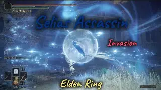 Selias Assassin Invasion Part 8 Elden Ring