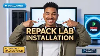 Как извлечь файлы и установить игру (2025 Repack Lab)