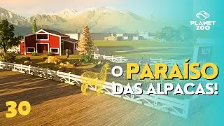 A fazenda está ficando INCRÍVEL! - Habitat das Alpacas | Episódio 30 | Planet Zoo | ALE